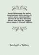 Recueil historique des bulles, constitutions, brefs, decrets, & autres actes, concernant les erreurs de ces deux derniers si?cles, tant dans les . jusqu'? notre temps. 5. (French Edition), Michel Le Tellier 