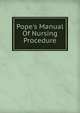 Pope's Manual Of Nursing Procedure, 