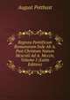 Regesta Pontificum Romanorum Inde Ab A. Post Christum Natum Mcxcviii Ad A. Mccciv, Volume 1 (Latin Edition), August Potthast 