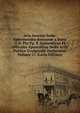 Acta Sanctae Sedis: Ephemerides Romanae a Ssmo D.N. Pio Pp. X Authenticae Et Officales Apostolicae Sedis Actis Publice Evulgandis Declaratae, Volume 21 (Latin Edition), 