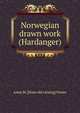 Norwegian drawn work (Hardanger), Anna M. [from old catalog] Porter 