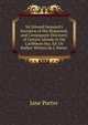Sir Edward Seaward's Narrative of His Shipwreck, and Consequent Discovery of Certain Islands in the Caribbean Sea. Ed. Or Rather Written by J. Porter, Jane Porter 