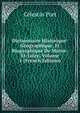 Dictionnaire Historique: Geographique, Et Biographique De Maine-Et-Loire, Volume 1 (French Edition), Celestin Port 