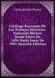 Catalogo Razonado De Los Trabajos Historico-Naturales Hechos Desde Enero De 1894 Hasta Junio De 1905 (Spanish Edition), Carlos Emilio Porter 