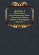 Legislacao E Disposicoes Regulamentares Sobre Caminhos De Ferro, Volume 2 (Portuguese Edition), 