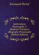 Letteratura Provenzale: I Moderni Trovatori (Biografie Provenzali) (Italian Edition), Emanuele Portal 