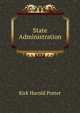State Administration, Kirk Harold Porter 