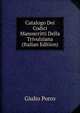 Catalogo Dei Codici Manoscritti Della Trivulziana (Italian Edition), Giulio Porro 