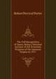 The Full Recognition of Japan, Being a Detailed Account of the Economic Progress of the Japanese Empire to 1911, Porter, Robert P. (Robert Percival), 1852-1917 