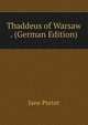 Thaddeus of Warsaw . (German Edition), Jane Porter 