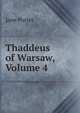 Thaddeus of Warsaw, Volume 4, Jane Porter 