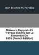Discours, Rapports Et Travaux Inedits Sur Le Concordat De 1801 (French Edition), Jean Etienne M. Portalis 