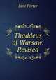 Thaddeus of Warsaw. Revised, Jane Porter 