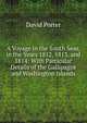 A Voyage in the South Seas, in the Years 1812, 1813, and 1814: With Particular Details of the Gallipagos and Washington Islands, David Porter 