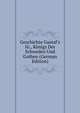 Geschichte Gustaf's Iii., K?nigs Der Schweden Und Gothen (German Edition), 