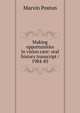 Making opportunities in vision care: oral history transcript / 1984-85, Marvin Poston 
