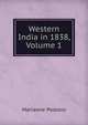 Western India in 1838, Volume 1, Marianne Postans 