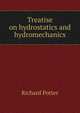 Treatise on hydrostatics and hydromechanics, Richard Potter 