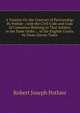A Treatise On the Contract of Partnership: By Pothier ; with the Civil Code and Code of Commerce Relating to That Subject, in the Same Order ; . of the English Courts, by Owen Davies Tudor, Robert Joseph Pothier 