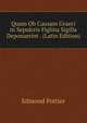 Quam Ob Causam Graeci in Sepulcris Figlina Sigilla Deposuerint . (Latin Edition), Edmond Pottier 