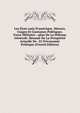 Les ?tats-unis D'am?rique. Moeurs, Usages Et Coutumes Politiques. Force Militaire.--plan De La D?fense G?n?rale. R?sum? De La Prosp?rit? Actuelle De . Et D'?conomie Politique (French Edition), 