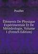Elements De Physique Experimentale Et De Metedrologie, Volume 1 (French Edition), Pouillet 