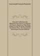 Nouvelle Collection Des M?moires Pour Servir ? L'histoire De France: Depuis Le Xiiie Si?cle Jusqu'? La Fin Du Xviiie; Pr?c?d?s De Notices Pour . Des Documents Histoiriques (French Edition), Jean Joseph Francois Poujoulat 