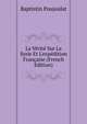 La V?rit? Sur La Syrie Et L'exp?dition Fran?aise (French Edition), Baptistin Poujoulat 
