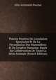 Th?orie Positive De L'ovulation Spontan?e Et De La F?condation Des Mammif?res Et De L'esp?ce Humaine: Bas?e Sur L'observation De Toute La S?rie Animale (French Edition), Felix-Archimede Pouchet 