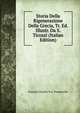 Storia Della Rigenerazione Della Grecia, Tr. Ed. Illustr. Da S. Ticozzi (Italian Edition), Francois Charles H.L. Pouqueville 