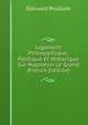 Jugement Philosophique, Politique Et Historique Sur Napoleon Le Grand (French Edition), Edouard Poullain 