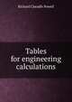 Tables for engineering calculations, Richard Cheadle Powell 