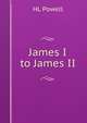 James I to James II, HL Powell 