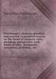 Puterbaugh's chancery pleading and practice: A practical treatise on the forms of chancery suits, pleadings and practice, with forms of bills, . demurrers, exceptions, petitions, . etc., Sabin Don Puterbaugh 