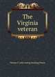 The Virginia veteran, Thomas F. [old catalog heading] Power 