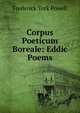 Corpus Poeticum Boreale: Eddic Poems, Frederick York Powell 