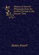 History of Natural Philosophy from the Earliest Periods to the Present Time ., Baden Powell 