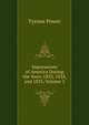Impressions of America During the Years 1833, 1834, and 1835, Volume 2, Tyrone Power 