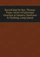 Record kept by Rev. Thomas Poyer, rector of Episcopal churches at Jamaica, Newtown & Flushing, Long Island, 