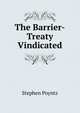 The Barrier-Treaty Vindicated, Stephen Poyntz 