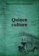 Quince culture, Benjamin Gildersleeve Pratt 