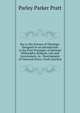 Key to the Science of Theology: Designed As an Introduction to the First Principles of Spiritual Philosophy, Religion, Law and Government, As . Development of Universal Peace, Truth and Kno, Parley Parker Pratt 