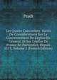 Les Quatre Concordats: Suivis De Consid?rations Sur Le Gouvernement De L'?glise En G?n?ral, Et Sur L'?glise De France En Particulier, Depuis 1515, Volume 2 (French Edition), Pradt 
