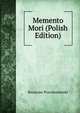 Memento Mori (Polish Edition), Bronisaw Prawdomowski 