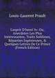 L'esprit D'henri Iv: Ou, Anecdotes Les Plus Int?ressantes, Traits Sublimes, R?parties Ing?nieuses, & Quelques Lettres De Ce Prince (French Edition), Louis-Laurent Prault 