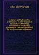 Scripture and Science Not at Variance: Or, the Historical Character and Plenary Inspiration of the Earlier Chapters of Genesis Unaffected by the Discoveries of Science, John Henry Pratt 