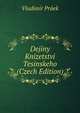 Dejiny Knizetstvi Tesinskeho (Czech Edition), Vladimir Praek 