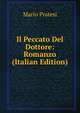 Il Peccato Del Dottore: Romanzo (Italian Edition), Mario Pratesi 