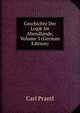 Geschichte Der Logik Im Abendlande, Volume 3 (German Edition), Carl Prantl 
