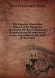 The Regents' Questions, 1866 to 1878: Being the Questions for the Preliminary Examinations for Admission to the University of the State of New York, Daniel Johnson Pratt 